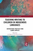 Teaching Writing to Children in Indigenous Languages (eBook, ePUB)
