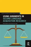 Using Judgments in Second Language Acquisition Research (eBook, ePUB)