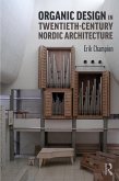 Organic Design in Twentieth-Century Nordic Architecture (eBook, PDF)