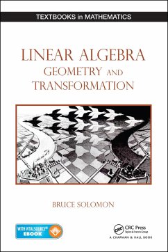 Linear Algebra, Geometry and Transformation (eBook, PDF) - Solomon, Bruce