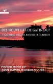 Des nouvelles de Gatineau 7. Gatineau, ville de rivieres et de forets (eBook, ePUB)