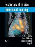 Essentials of In Vivo Biomedical Imaging (eBook, PDF)