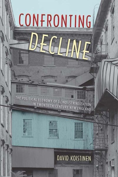 Confronting Decline (eBook, ePUB) Confronting Decline (eBook, ePUB)