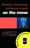 Obstetrics, Gynaecology and Women's Health on the Move (eBook, PDF)