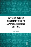 Lay and Expert Contributions to Japanese Criminal Justice (eBook, ePUB)