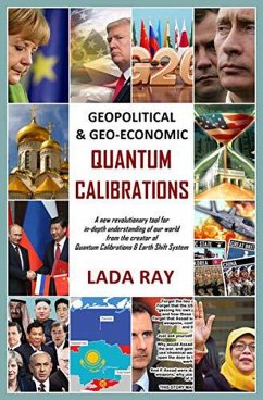 Geopolitical & Geo-Economic Quantum Calibrations (eBook, ePUB) - Ray, Lada