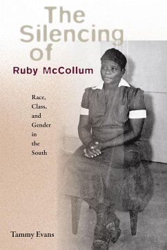 The Silencing of Ruby McCollum (eBook, ePUB) - Evans, Tammy D.