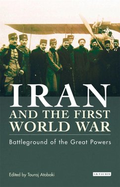 Iran and the First World War (eBook, ePUB) - Atabaki, Touraj