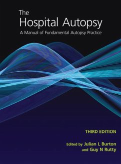 The Hospital Autopsy (eBook, ePUB) - Burton, Julian; Rutty, Guy