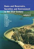 Dams and Reservoirs, Societies and Environment in the 21st Century, Two Volume Set (eBook, PDF)