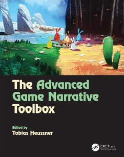 The Advanced Game Narrative Toolbox (eBook, PDF) - Heussner, Tobias