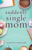 Suddenly Single Mom (eBook, ePUB)