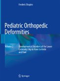 Pediatric Orthopedic Deformities, Volume 2 (eBook, PDF)