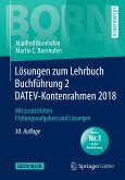 Lösungen zum Lehrbuch Buchführung 2 DATEV-Kontenrahmen 2018 (eBook, PDF)
