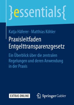 Praxisleitfaden Entgelttransparenzgesetz (eBook, PDF) - Häferer, Katja; Köhler, Matthias