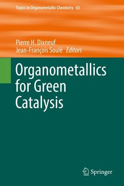 Organometallics for Green Catalysis (eBook, PDF)