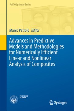Advances in Predictive Models and Methodologies for Numerically Efficient Linear and Nonlinear Analysis of Composites (eBook, PDF)