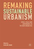 Remaking Sustainable Urbanism (eBook, PDF)