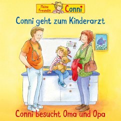 Conni geht zum Kinderarzt (neu)/Conni besucht Oma und Opa (MP3-Download) - Schneider, Liane; Billerbeck, Ludger; Herwald, Hans-Joachim; Applicable, Not