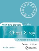 Making Sense of the Chest X-ray (eBook, PDF)