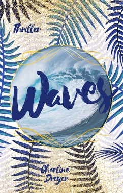 Waves (eBook, ePUB) - Dreyer, Charline