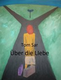 Über die Liebe (eBook, ePUB)