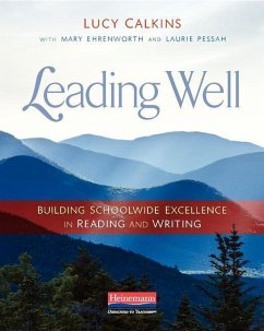 Leading Well - Calkins, Lucy; Ehrenworth, Mary; Pessah, Laurie