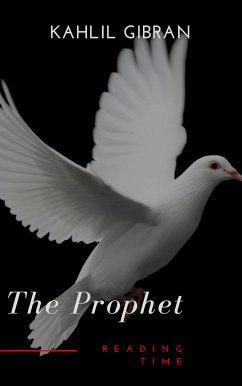 The Prophet (eBook, ePUB) - Gibran, Kahlil; Time, Reading