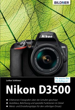 Nikon D3500 - Für bessere Fotos von Anfang an (eBook, PDF) - Schloemer, Lothar