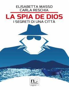 Cover La spia de Dios. I segreti di una città
