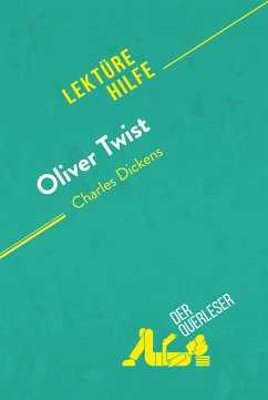 Oliver Twist von Charles Dickens (Lektürehilfe) (eBook, ePUB) - Touya, Aurore; derQuerleser