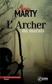 L'Archer du marais (eBook, ePUB)