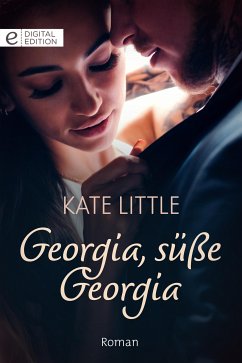 Georgia, süße Georgia (eBook, ePUB) - Little, Kate