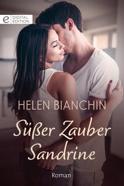 Süßer Zauber Sandrine (eBook, ePUB) - Bianchin, Helen