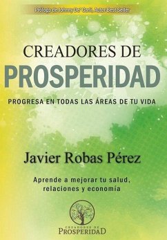 Cover Creadores de prosperidad : progresa en todas las áreas de tu vida