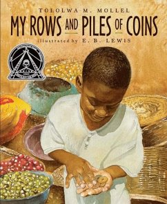 My Rows and Piles of Coins - Mollel, Tololwa M