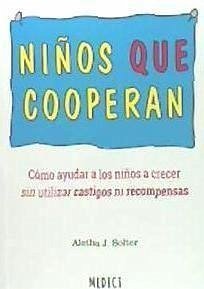 Niños que cooperan - Solter, Aletha J.