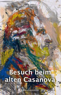 Besuch beim alten Casanova (eBook, ePUB) - Forster, Gerd