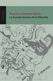 La leyenda dorada de la filosofía La leyenda dorada de la filosofía