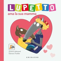 Cover Lupetto ama la sua mamma. Amico lupo