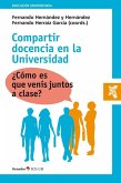 Compartir docencia en la universidad : ¿cómo es que venís juntos a clase? Compartir docencia en la universidad : ¿cómo es que venís juntos a clase?