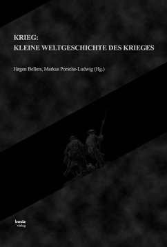 Krieg: Kleine Weltgeschichte des Krieges (eBook, PDF)