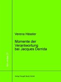 Momente der Verantwortung bei Jacques Derrida (eBook, PDF)