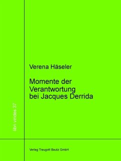 Momente der Verantwortung bei Jacques Derrida (eBook, PDF) - Häseler, Verena