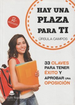 Cover Hay una plaza para ti. 33 claves para tener éxito y aprobar una oposición