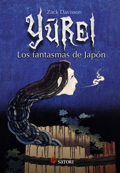 Yurei : los fantasmas de Japón - Davisson, Zack