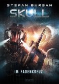 Im Fadenkreuz / SKULL Bd.2 (eBook, ePUB)