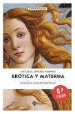 Erótica y materna (eBook, ePUB)