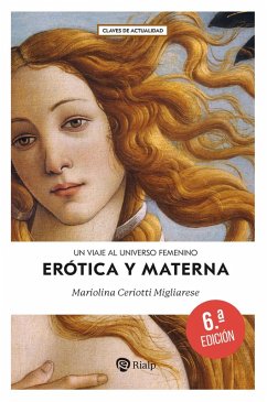 Erótica y materna (eBook, ePUB) - Ceriotti Migliarese, Mariolina