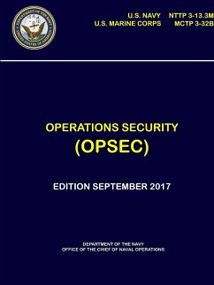 Operations Security (OPSEC) - NTTP 3-13.3M, MCTP 3-32B - Navy, Department of The